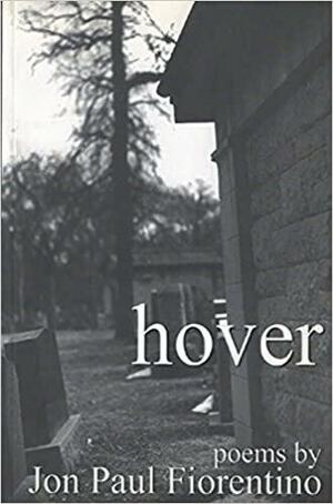 Hover by Jon Paul Fiorentino