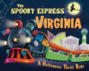 The Spooky Express Virginia by Eric James