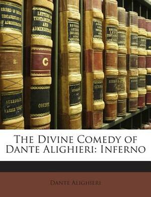 The Divine Comedy of Dante Alighieri: Inferno by Dante Alighieri