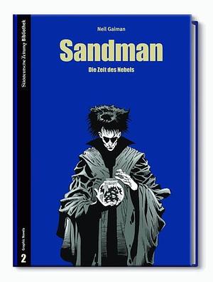 Sandman: Die Zeit des Nebels by Neil Gaiman