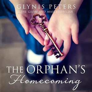 The Orphan's Homecoming by Glynis Peters