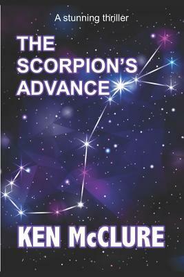 The Scorpion's Advance by Ken McClure