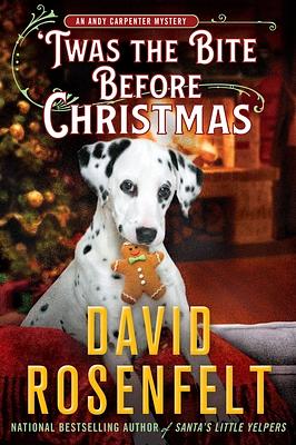 Twas the Bite Before Christmas by David Rosenfelt