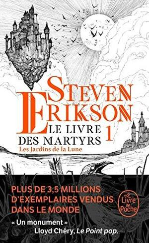 Les Jardins de la lune by Steven Erikson