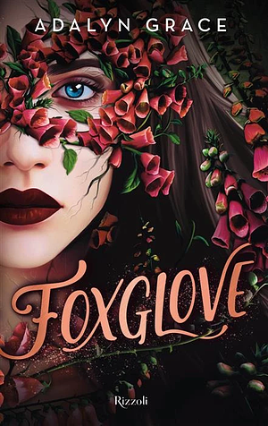 Foxglove by Adalyn Grace