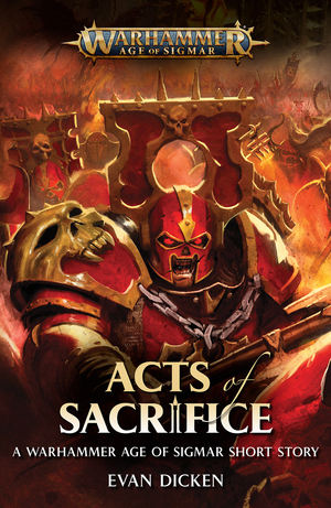 Acts of Sacrifice by Evan Dicken