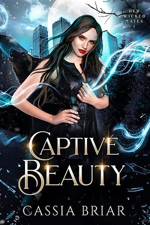 Captive Beauty by Cassia Briar