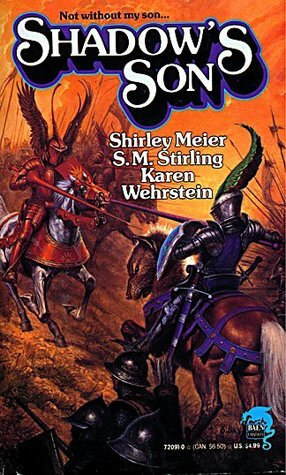 Shadow's Son by S.M. Stirling, Karen Wehrstein, Shirley Meier