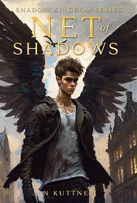 Net of Shadows: London Urban Fantasy Series  by Naomi Kuttner