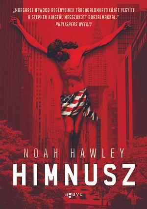 Himnusz by Noah Hawley