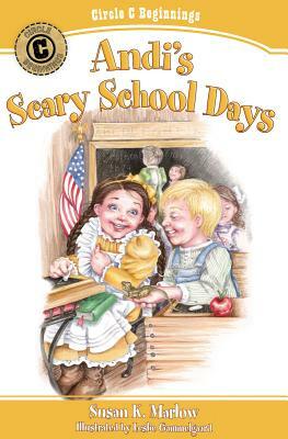 Andi's Scary School Days by Susan K. Marlow