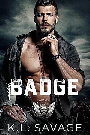 Badge by K.L. Savage