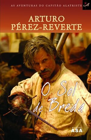 O sol de Breda by Arturo Pérez-Reverte