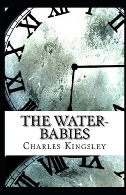 The Water-Babies Illustrated by Charles Kingsley