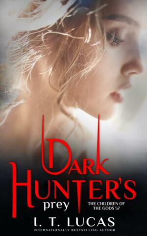 Dark Hunter's Prey by I.T. Lucas