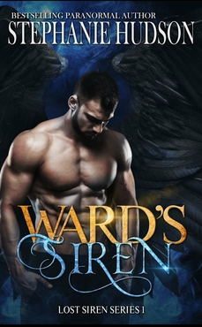 Ward's Siren by Stephanie Hudson