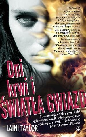 Dni krwi i światła gwiazd by Julia Wolin, Laini Taylor