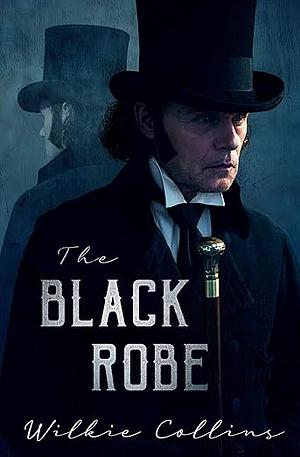 The Black Robe by Wilkie Collins