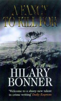 A Fancy To Kill For by Hilary Bonner