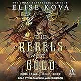 The Rebels Of Gold by Elise Kova