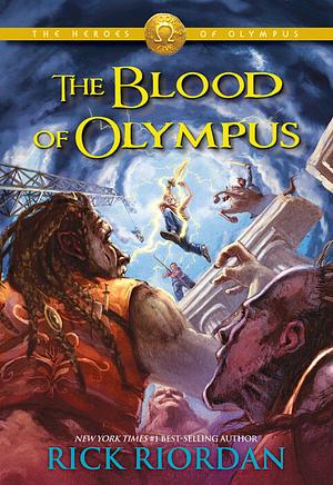 The Blood of Olympus by Rick Riordan