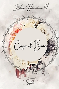 Cage of Bone by Safah