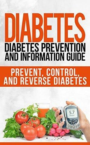 DIABETES: Diabetes Prevention and Information Guide: Prevent, Control, and Reverse Diabetes by Jill Scott, Marc Thompson