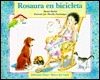 Rosaura En Bicicleta = A Bicycle for Rosaura by Morella Fuenmayor, Daniel Barbot