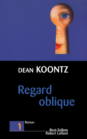 Regard oblique by Dean Koontz