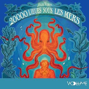 Vingt Mille Lieues sous les Mers by Jules Verne