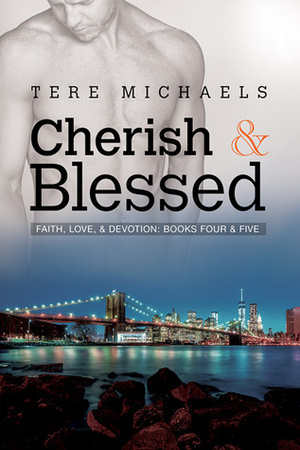 Cherish & Blessed by Tere Michaels