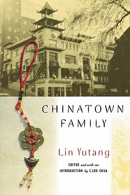 Chinatown Family by Lin Yutang