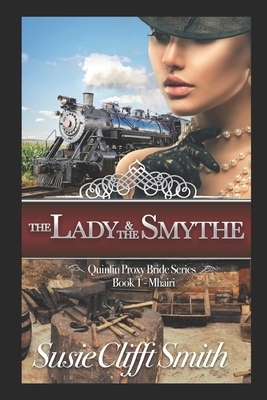 The Lady and the Smythe by Susie Clifft Smith