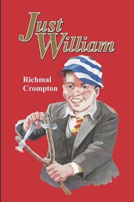 Just William by Richmal Crompton