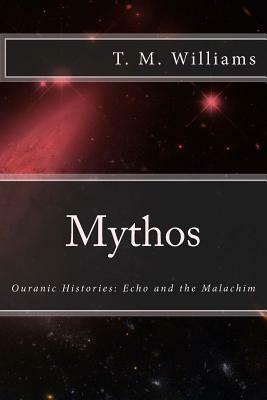 Mythos by T. M. Williams