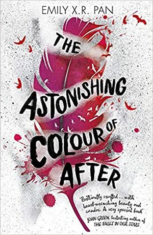 The Astonishing Colour of After by Emily X.R. Pan