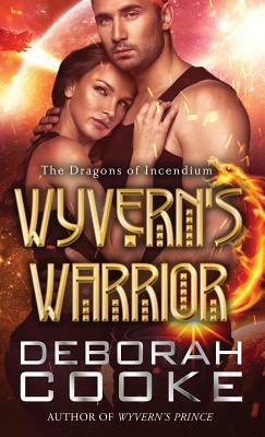 Wyvern's Warrior by Deborah Cooke