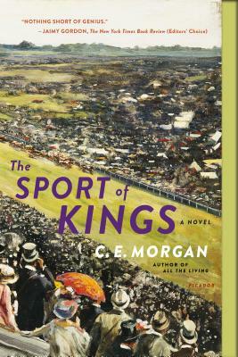 The Sport of Kings by C.E. Morgan