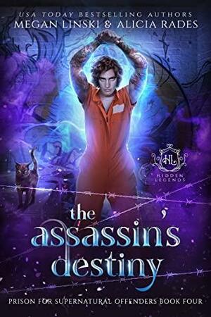 The Assassin's Destiny by Megan Linski, Alicia Rades