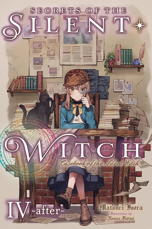 Secrets of the Silent Witch, Vol. 4.5 -After- by Matsuri Isora