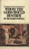 Whom The Gods Would Destroy by Richard Powell