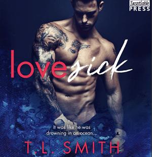 Lovesick by T.L. Smith