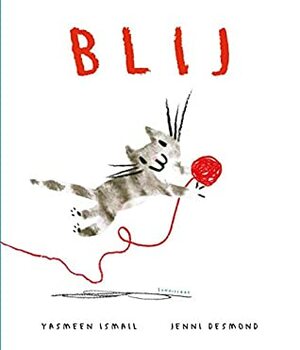 Blij by Yasmeen Ismail, Jenni Desmond