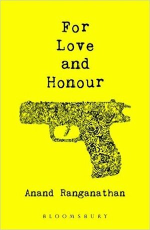 For Love and Honour by Anand Ranganathan