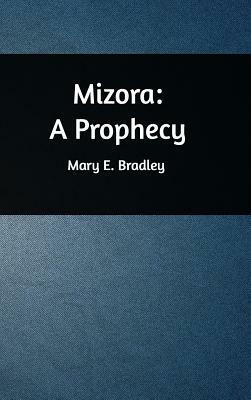 Mizora by Mary E. Bradley