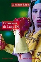 La asesina de Lady Di by Alejandro López