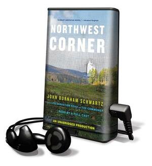 Northwest Corner by John Burnham Schwartz