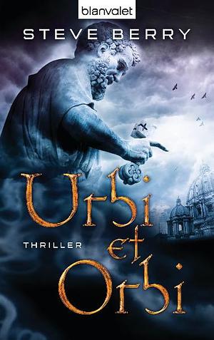 Urbi Et Orbi by Steve Berry