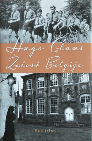 Žalost Belgije by Mateja Seliškar Kenda, Hugo Claus