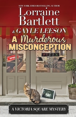 A Murderous Misconception by Lorraine Bartlett, Gayle Leeson